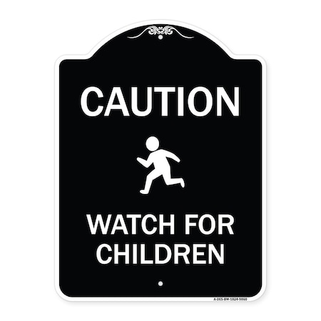 Signmission Designer Series-Caution Watch For Children Black & White, 24" x 18", BW-1824-9860 A-DES-BW-1824-9860